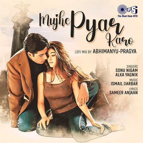 Mujhe Pyaar Karo (Lofi Mix) ft. Alka Yagnik & Abhimanyu-Pragya | Boomplay Music