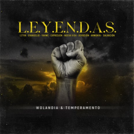 L.E.Y.E.N.D.A.S. ft. Temperamento & Natan el Profeta | Boomplay Music
