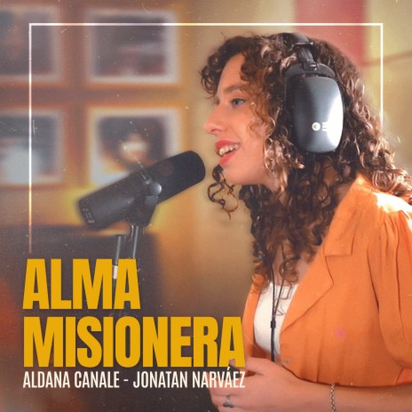 Alma Misionera ft. Jonatan Narváez | Boomplay Music