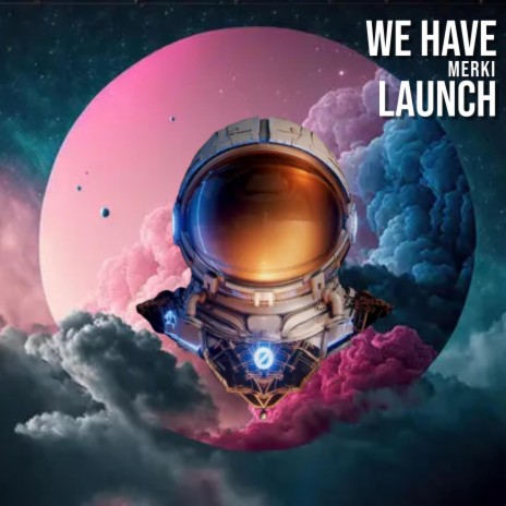 We Have Launch (Radio Edit) | Boomplay Music