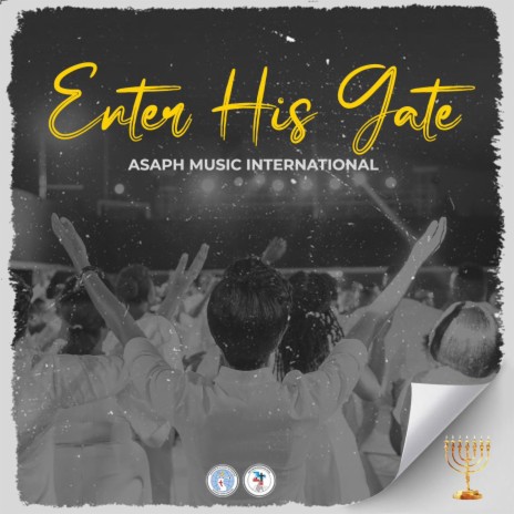 Enter His Gate | Boomplay Music
