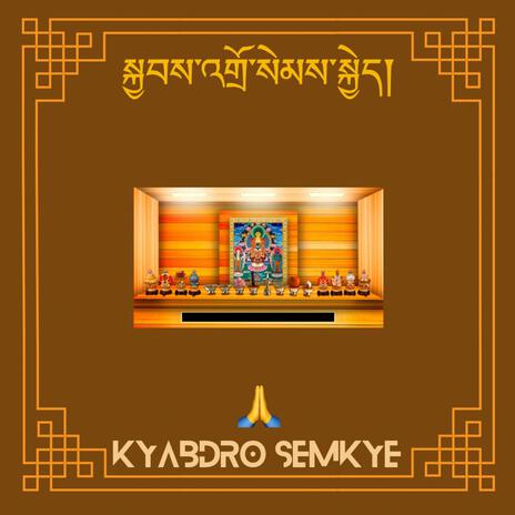 Kyabdro Semkye | Boomplay Music