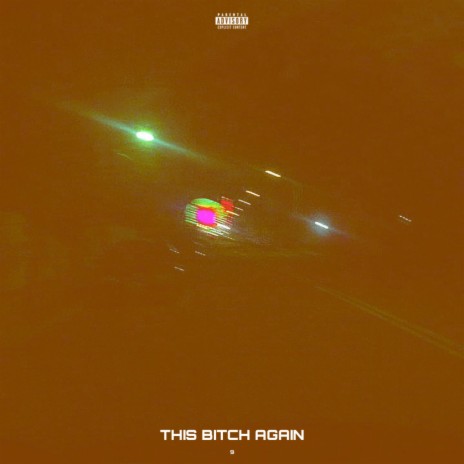 This Bitch Again | Boomplay Music
