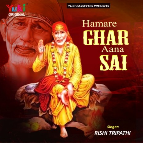 Hamare Ghar Aana Sai | Boomplay Music