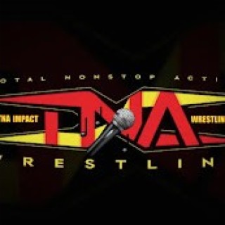 Discuss TNA IMPACT Wrestling