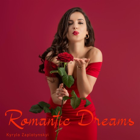 Romantic Dreams | Boomplay Music