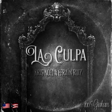 La Culpa ft. Efrain Ruiz