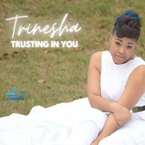 Trusting in You | Boomplay Music