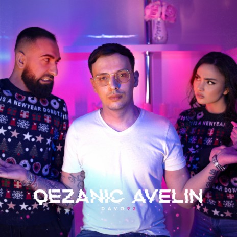 Qezanic Avelin | Boomplay Music