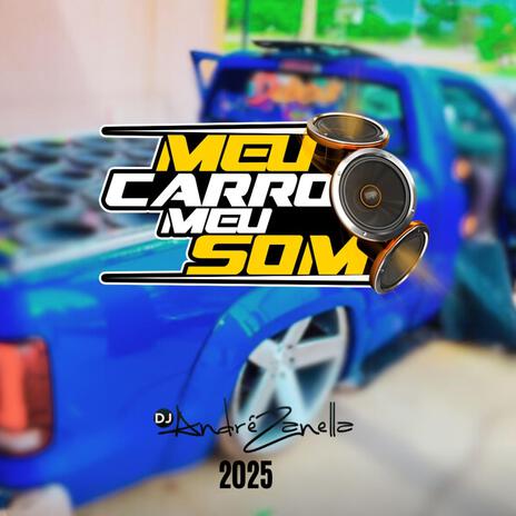 Meu Carro Meu Som 2 | Boomplay Music