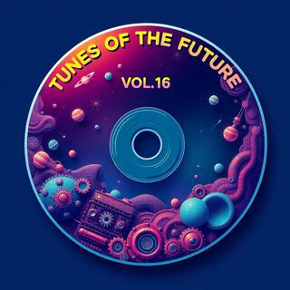 Tunes of The Tunes, Vol. 16