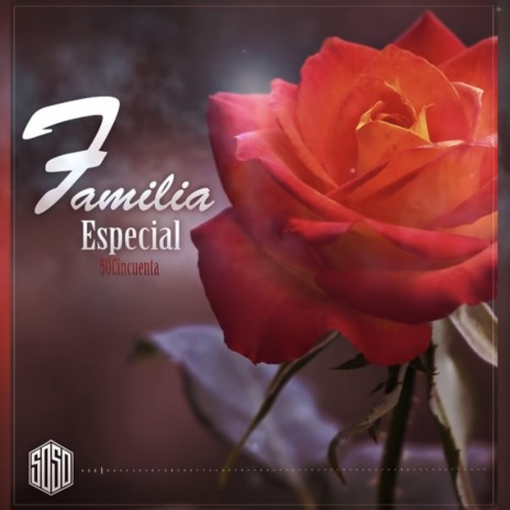 Familia Especial | Boomplay Music