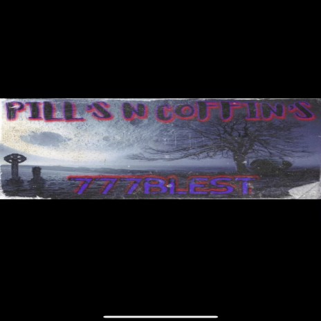 Pill’s N Coffin’s | Boomplay Music