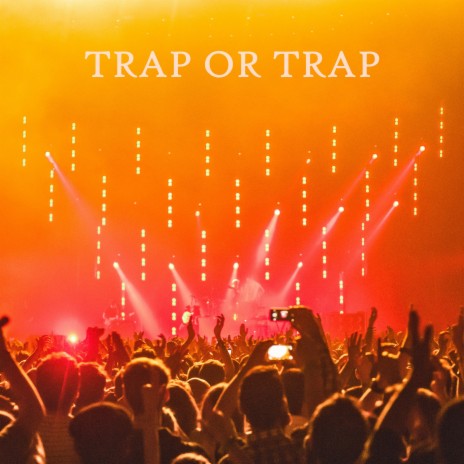 Trap or Trap (bpm 100)