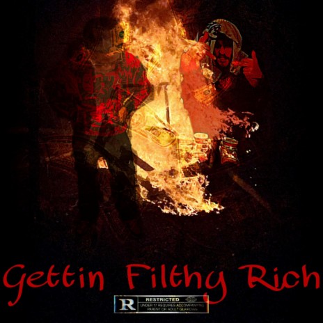 Gettin Filthy Rich ft. FredGotit | Boomplay Music