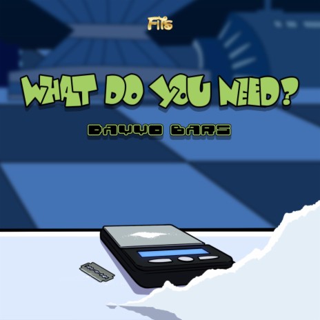 What do you need? ft. Davvo Bars | Boomplay Music