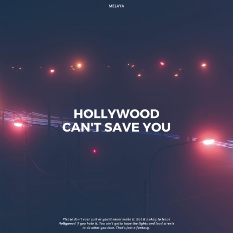 Hollywood Can't Save You | Boomplay Music