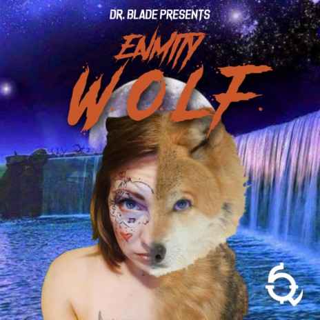 W.O.L.F ft. Enmity | Boomplay Music