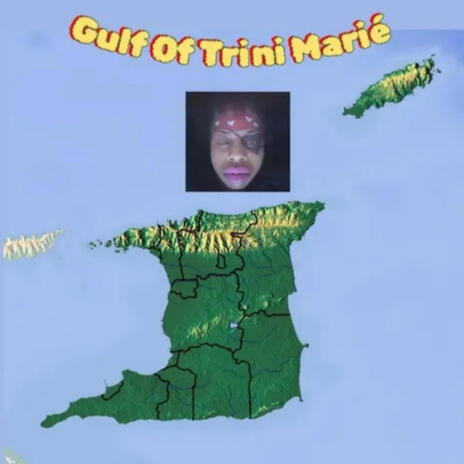 Gulf Of Trini Marié | Boomplay Music