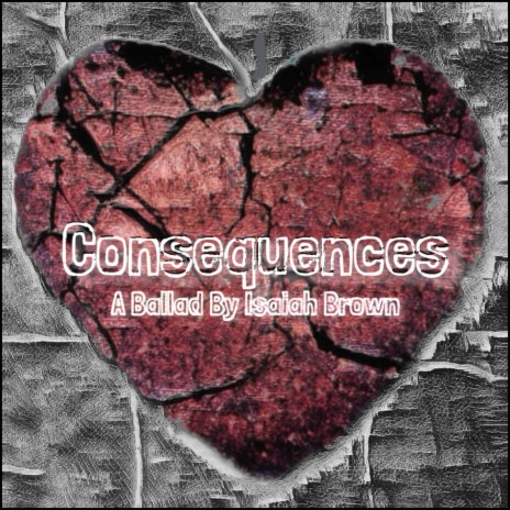 Consequences | Boomplay Music