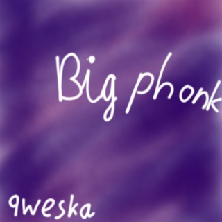 Bigphonk