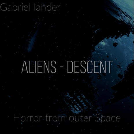 Aliens (Descent) Original Alien Soundtrack) | Boomplay Music