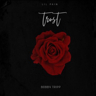 Trust lyrics | Boomplay Music