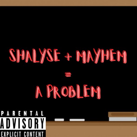 Problem ft. Mayhem Muzic | Boomplay Music