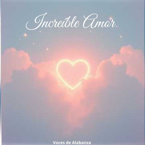 Increíble Amor | Boomplay Music