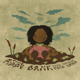 Piggy Bank (Remix)