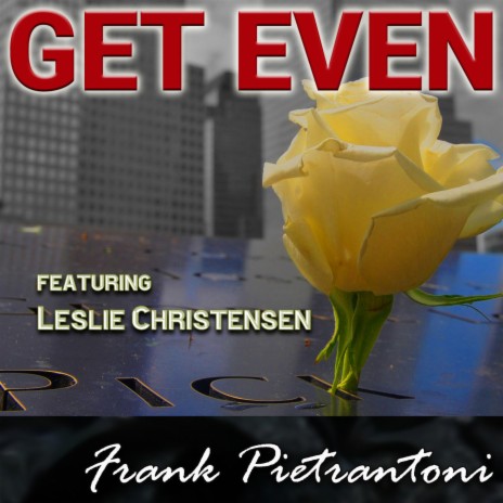 Get Even ft. Leslie Christensen | Boomplay Music
