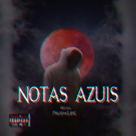 NOTAS AZUIS | Boomplay Music