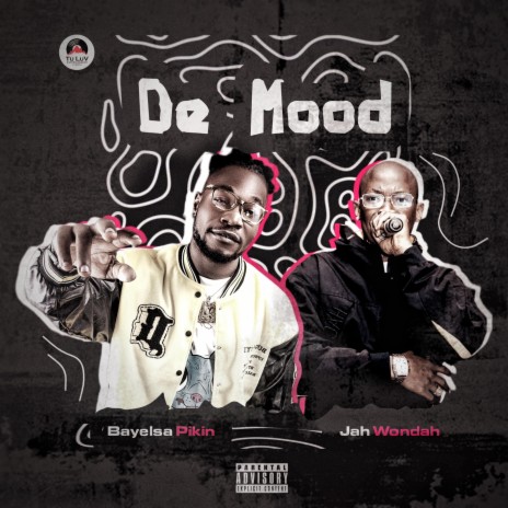 De Mood ft. Jah Wondah | Boomplay Music