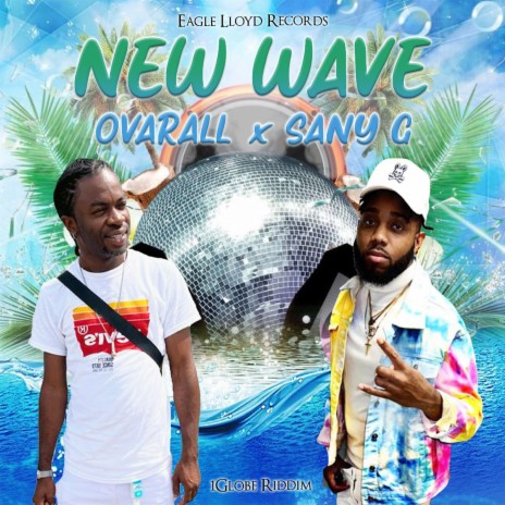 New Wave ft. Ovarall | Boomplay Music