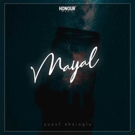 Mayal | Boomplay Music