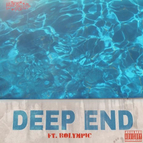 Deep End ft. Bolympic | Boomplay Music