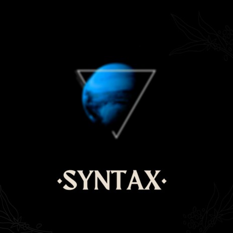 Syntax | Boomplay Music