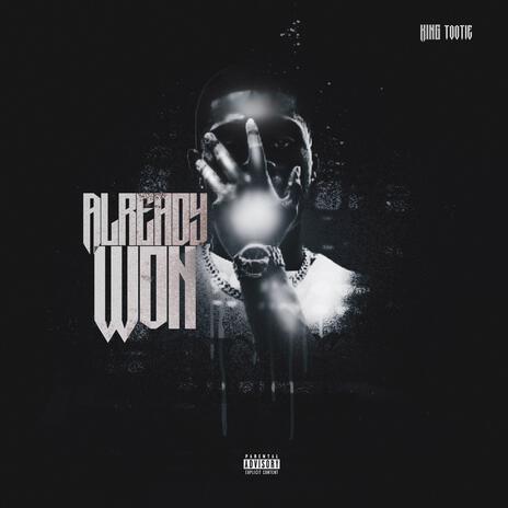 Already Won | Boomplay Music