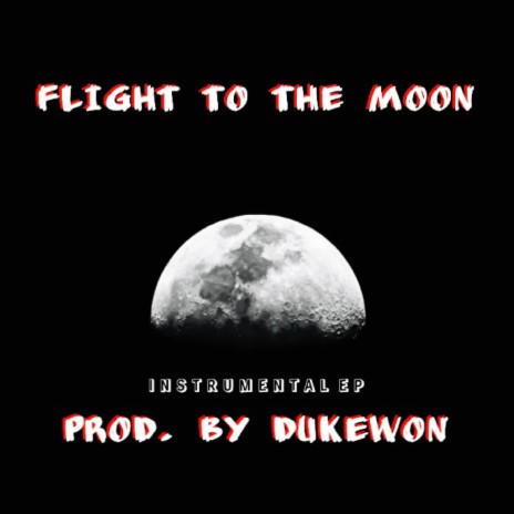 Flight To The Moon | Boomplay Music
