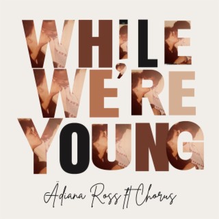 While We're Young