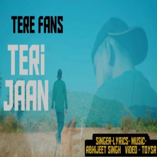 Tere Fans Teri Jaan