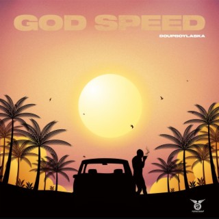 God Speed lyrics | Boomplay Music