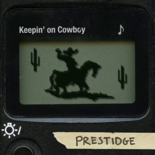 Keepin' on Cowboy