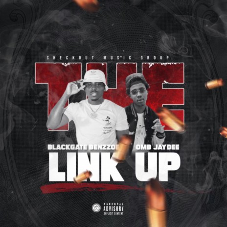 The Link Up ft. OMB Jay Dee | Boomplay Music