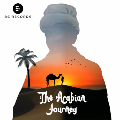 The Arabian Journey | Boomplay Music