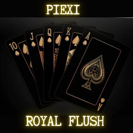 Royal Flush | Boomplay Music