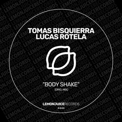 Body Shake ft. Lucas Rotela | Boomplay Music