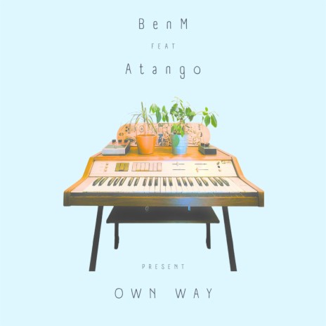 Own Way ft. Atango | Boomplay Music