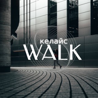 Walk