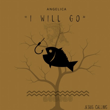 I will go | Boomplay Music